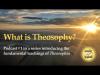 Embedded thumbnail for Theosophy News Worldwide 1st Quarter 2021 - Video - What is Theosophy? | A Studio Vach Podcast