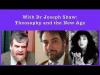 Embedded thumbnail for Theosophy News Worldwide 2nd Quarter 2021 - Video - Roger Buck: Ep 27 - With Dr Joseph Shaw: Theosophy and the New Age