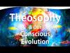 Embedded thumbnail for Theosophy News Worldwide 3rd Quarter 2021 - Video - How Theosophy and a “WholeWorld-View” Can Empower Our Conscious Evolution